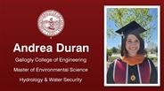 Andrea Duran - Andrea Duran - Gallogly College of Engineering - Master of Environmental Science - Hydrology & Water Security