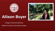 Allison Boyer - College of Arts and Sciences - Master of Library & Information Studies