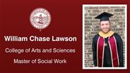 William Chase Lawson - College of Arts and Sciences - Master of Social Work