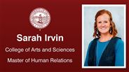 Sarah Irvin - College of Arts and Sciences - Master of Human Relations