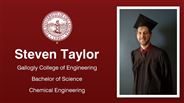 Steven Taylor - Steven Taylor - Gallogly College of Engineering - Bachelor of Science - Chemical Engineering