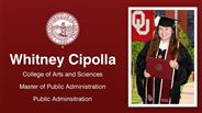 Whitney Cipolla - Whitney Cipolla - College of Arts and Sciences - Master of Public Administration - Public Adminsitration
