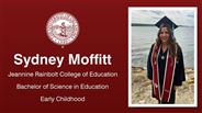 Sydney Moffitt - Sydney Moffitt - Jeannine Rainbolt College of Education - Bachelor of Science in Education - Early Childhood