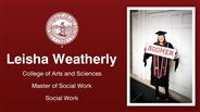 Leisha Weatherly - College of Arts and Sciences - Master of Social Work - Social Work