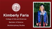 Kimberly Faria - College of Arts and Sciences - Bachelor of Science - Multidisciplinary Studies