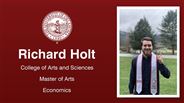 Richard Holt - College of Arts and Sciences - Master of Arts - Economics