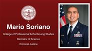 Mario Soriano - College of Professional & Continuing Studies - Bachelor of Science - Criminal Justice