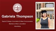 Gabriela Thompson - Gaylord College of Journalism & Mass Communication - Bachelor of Arts in Journalism - Advertising