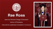 Rae Ross - Rae Ross - Jeannine Rainbolt College of Education - Doctor of Philosophy - Instructional Leadership & Academic Curriculum