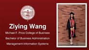 Ziying Wang - Michael F. Price College of Business - Bachelor of Business Administration - Management Information Systems