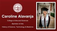 Caroline Alavanja - Caroline Alavanja - College of Arts and Sciences - Bachelor of Arts - History of Science, Technology & Medicine