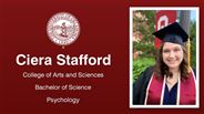 Ciera Stafford - College of Arts and Sciences - Bachelor of Science - Psychology