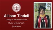 Allison Tindall - Allison Tindall - College of Arts and Sciences - Master of Social Work - Social Work