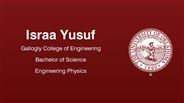 Israa Yusuf - Gallogly College of Engineering - Bachelor of Science - Engineering Physics