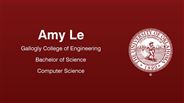 Amy Le - Gallogly College of Engineering - Bachelor of Science - Computer Science