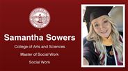 Samantha Sowers - Samantha Sowers - College of Arts and Sciences - Master of Social Work - Social Work