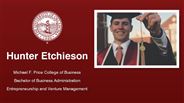 Hunter Etchieson - Michael F. Price College of Business - Bachelor of Business Administration - Entrepreneurship and Venture Management