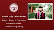 Martick Najarzadeh Barogh - Gallogly College of Engineering - Bachelor of Science - Mechanical Engineering