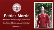 Patrick Morris - Michael F. Price College of Business - Bachelor of Business Administration - Accounting