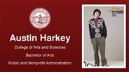 Austin Harkey - College of Arts and Sciences - Bachelor of Arts - Public and Nonprofit Administration