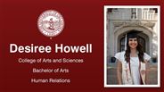 Desiree Howell - College of Arts and Sciences - Bachelor of Arts - Human Relations