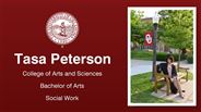 Tasa Peterson - College of Arts and Sciences - Bachelor of Arts - Social Work