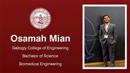 Osamah Mian - Gallogly College of Engineering - Bachelor of Science - Biomedical Engineering