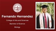 Fernando Hernandez - College of Arts and Sciences - Bachelor of Science - Biology