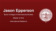 Jason Epperson - Jason Epperson - Boren College of International Studies - Master of Arts - International Relations