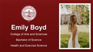 Emily Boyd - College of Arts and Sciences - Bachelor of Science - Health and Exercise Science