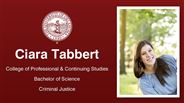 Ciara Tabbert - College of Professional & Continuing Studies - Bachelor of Science - Criminal Justice