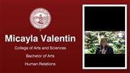 Micayla Valentin - College of Arts and Sciences - Bachelor of Arts - Human Relations