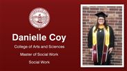 Danielle Coy - Danielle Coy - College of Arts and Sciences - Master of Social Work - Social Work