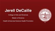 Jerell DeCaille - College of Arts and Sciences - Master of Science - Health & Exercise Science-Health Promotion
