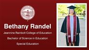 Bethany Randel - Jeannine Rainbolt College of Education - Bachelor of Science in Education - Special Education