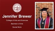 Jennifer Brewer - Jennifer Brewer - College of Arts and Sciences - Bachelor of Arts - Social Work
