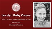 Jocelyn Ruby Owens - David L. Boren College of International Studies - Master of Arts - International Relations