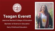 Teagan Everett - Jeannine Rainbolt College of Education - Bachelor of Science in Education - Early Childhood Education