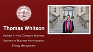 Thomas Whitson - Michael F. Price College of Business - Bachelor of Business Administration - Energy Management