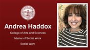 Andrea Haddox - Andrea Haddox - College of Arts and Sciences - Master of Social Work - Social Work