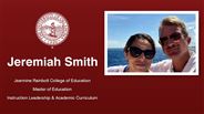 Jeremiah Smith - Jeannine Rainbolt College of Education - Master of Education - Instruction Leadership & Academic Curriculum