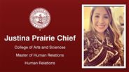 Justina Prairie Chief - College of Arts and Sciences - Master of Human Relations - Human Relations