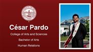 César Pardo - College of Arts and Sciences - Bachelor of Arts - Human Relations