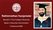 Rathinivethan Kanjamalai - Michael F. Price College of Business - Master of Business Administration - Professional MBA