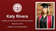 Katy Rivers - College of Professional & Continuing Studies - Bachelor of Arts - Lifespan Care Administration