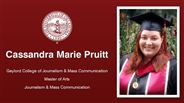 Cassandra Marie Pruitt - Gaylord College of Journalism & Mass Communication - Master of Arts - Journalism & Mass Communication