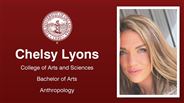 Chelsy Lyons - College of Arts and Sciences - Bachelor of Arts - Anthropology