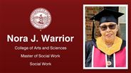 Nora J. Warrior - Nora J. Warrior - College of Arts and Sciences - Master of Social Work - Social Work