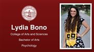 Lydia Bono - College of Arts and Sciences - Bachelor of Arts - Psychology