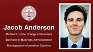 Jacob Anderson - Jacob Anderson - Michael F. Price College of Business - Bachelor of Business Administration - Management Information Systems